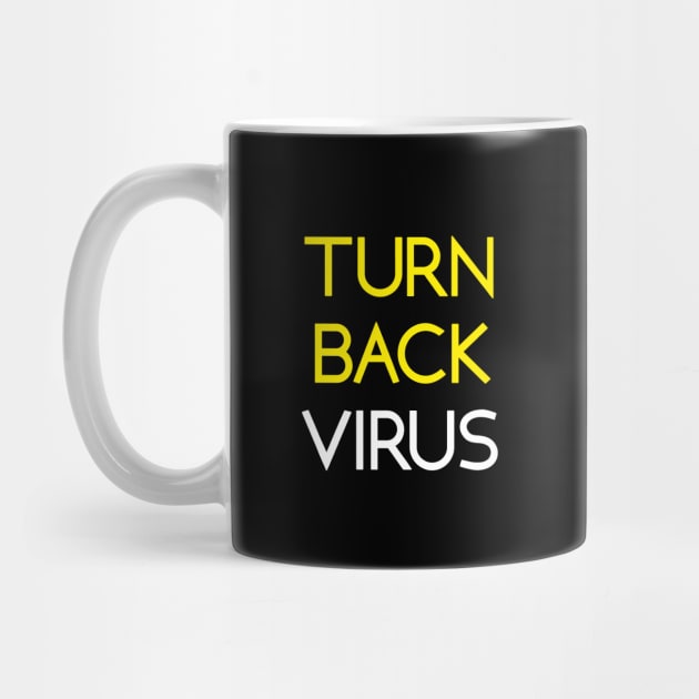 Turn Back Virus by umarhahn